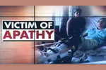 A Victim of Apathy