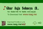 Ghar aaja sohneya