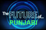 The Future of Punajbi
