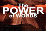 Words are power