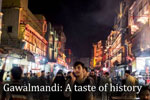 Gawalmandi : A taste of history